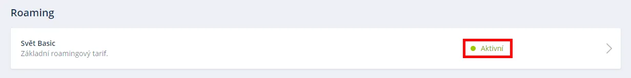 Nastavení roamingu se službou Svět Basic označenou jako aktivní